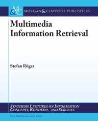 Multimedia Information Retrieval