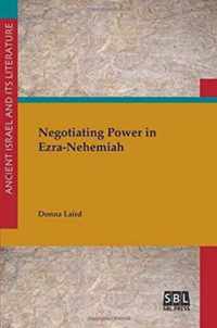 Negotiating Power in Ezra-Nehemiah