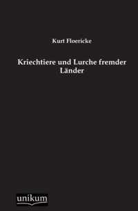 Kriechtiere Und Lurche Fremder Lander