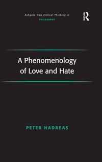 A Phenomenology of Love and Hate