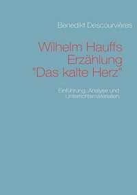 Wilhelm Hauffs Erzahlung Das kalte Herz