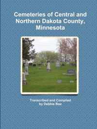 Cemeteries of Central and Northern Dakota County, Minnesota