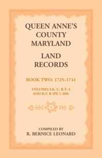 Queen Anne's County, Maryland Land Records. Book 2