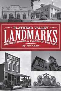 Flathead Valley Landmarks
