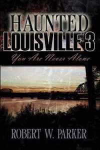 Haunted Louisville 3