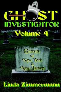 Ghost Investigator Volume 4