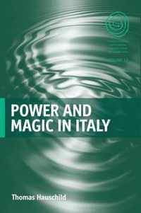 Power And Magic In Italy