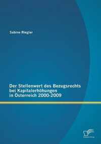 Der Stellenwert des Bezugsrechts bei Kapitalerhöhungen in Österreich 2000-2009
