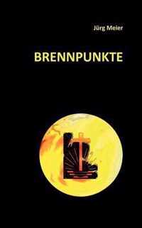 Brennpunkte