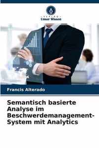 Semantisch basierte Analyse im Beschwerdemanagement-System mit Analytics