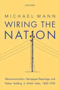 Wiring the Nation