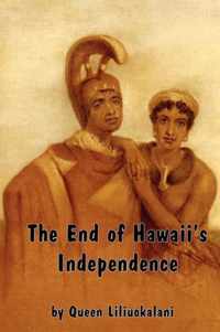 The End of Hawaii's Independence