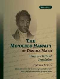 The Moolelo Hawaii of Davida Malo Volume 2: Hawaiian Text and Translation