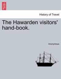 The Hawarden Visitors' Hand-Book.