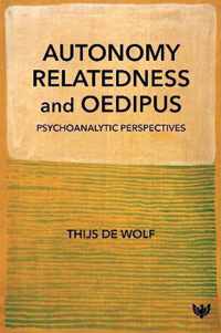 Autonomy, Relatedness and Oedipus