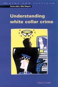 UNDERSTANDING WHITE COLLAR CRIME