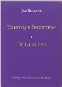 Tolstoj's dochters / De genezer