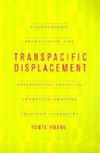 Transpacific Displacement