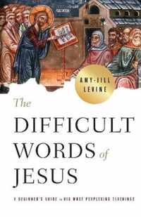 Difficult Words of Jesus, The