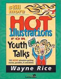 Still More Hot Illustrations for Youth Talks