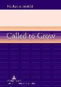 Called to Grow