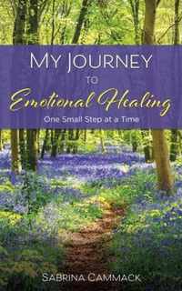 My Journey to Emotional Healing