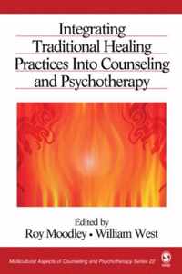 Integrating Traditional Healing Practices Into Counseling and Psychotherapy