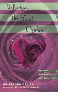 Unlocking The Heart Chakra