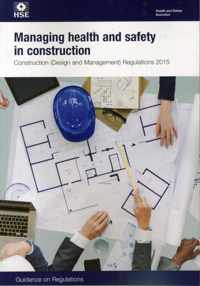 Managing health and safety in construction