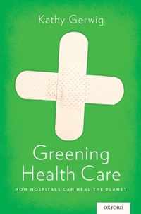 Greening Health Care