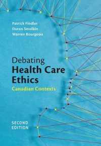 Debating Health Care Ethics