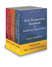 Risk Management Handbook for Health Care Organizations