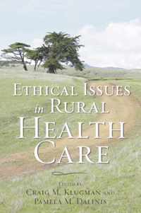 Ethical Issues in Rural Health Care