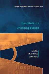 Hospitals in a Changing Europe