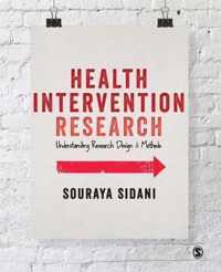 Health Intervention Research: Understanding Research Design and Methods