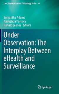 Under Observation The Interplay Between eHealth and Surveillance