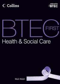 BTEC First Health & Social Care 2012 - BTEC First Health & Social Care