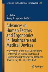 Advances in Human Factors and Ergonomics in Healthcare and Medical Devices: Proceedings of the Ahfe 2020 Virtual Conference on Human Factors and Ergon