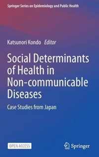 Social Determinants of Health in Non communicable Diseases