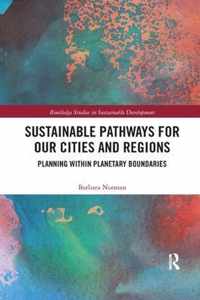 Sustainable Pathways for our Cities and Regions