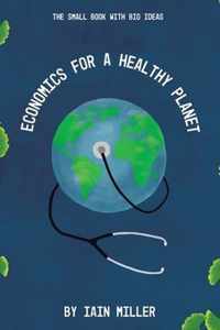 Economics for a Healthy Planet