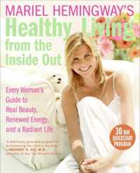 Mariel Hemingway's Healthy Living from the Inside Out