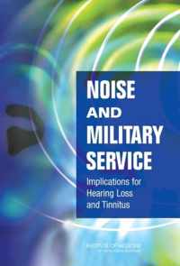 Noise and Military Service