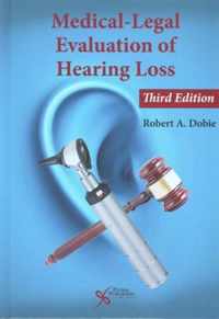 Medical-Legal Evaluation of Hearing Loss