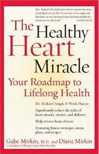 The Healthy Heart Miracle