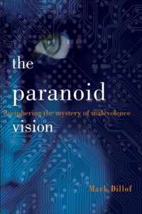 The Paranoid Vision