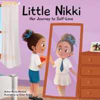 Little Nikki - Her Journey to Self-Love