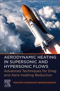 Aerodynamic Heating in Supersonic and Hypersonic Flows