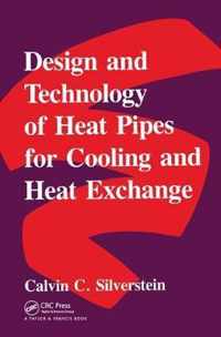 Design And Technology Of Heat Pipes For Cooling And Heat Exchange