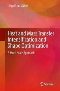 Heat and  Mass Transfer Intensification and Shape Optimization